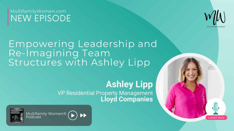 linkedin multifamily women podcast ashley lipp (2)
