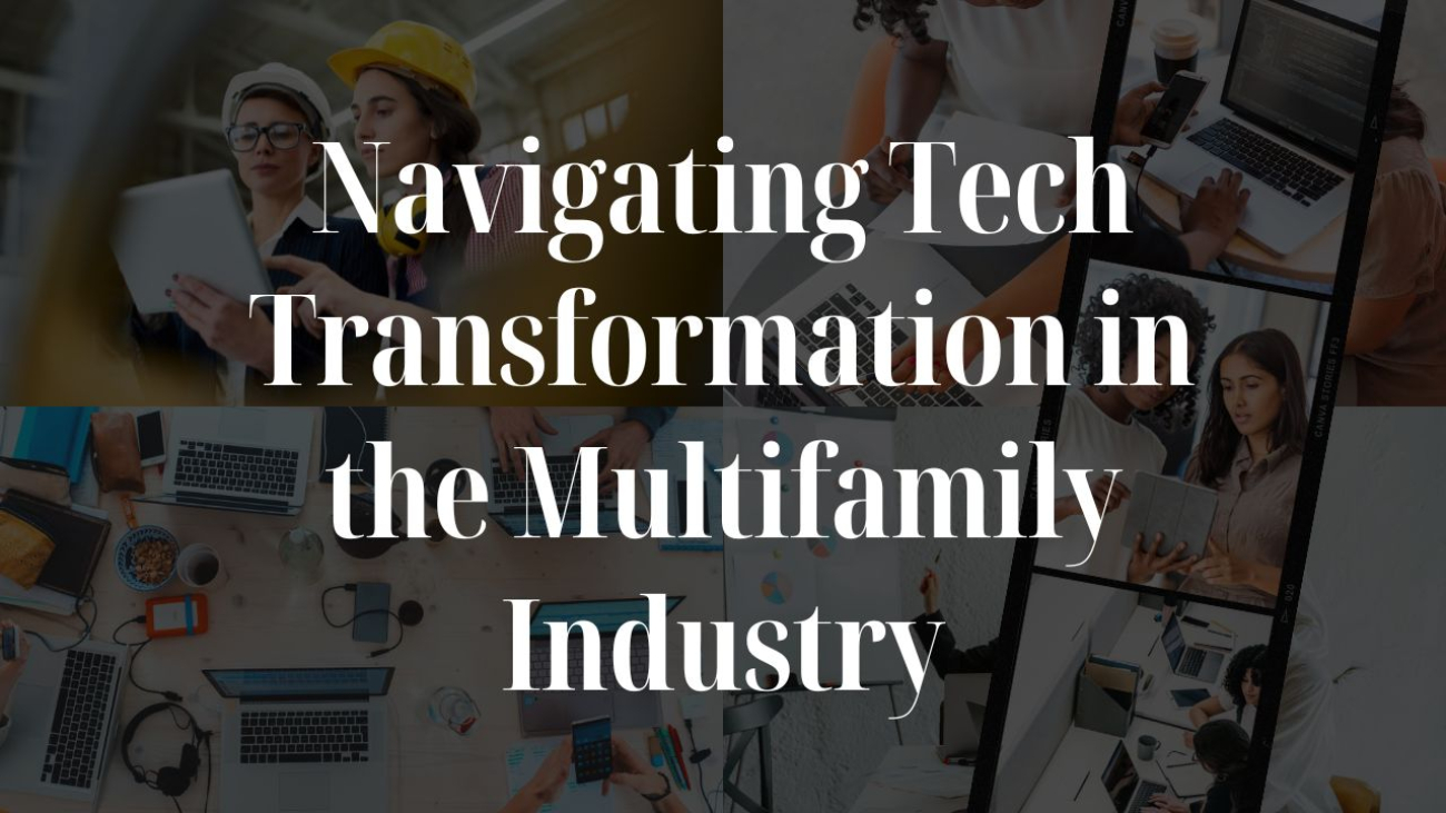 navigating tech transformation in multifamily