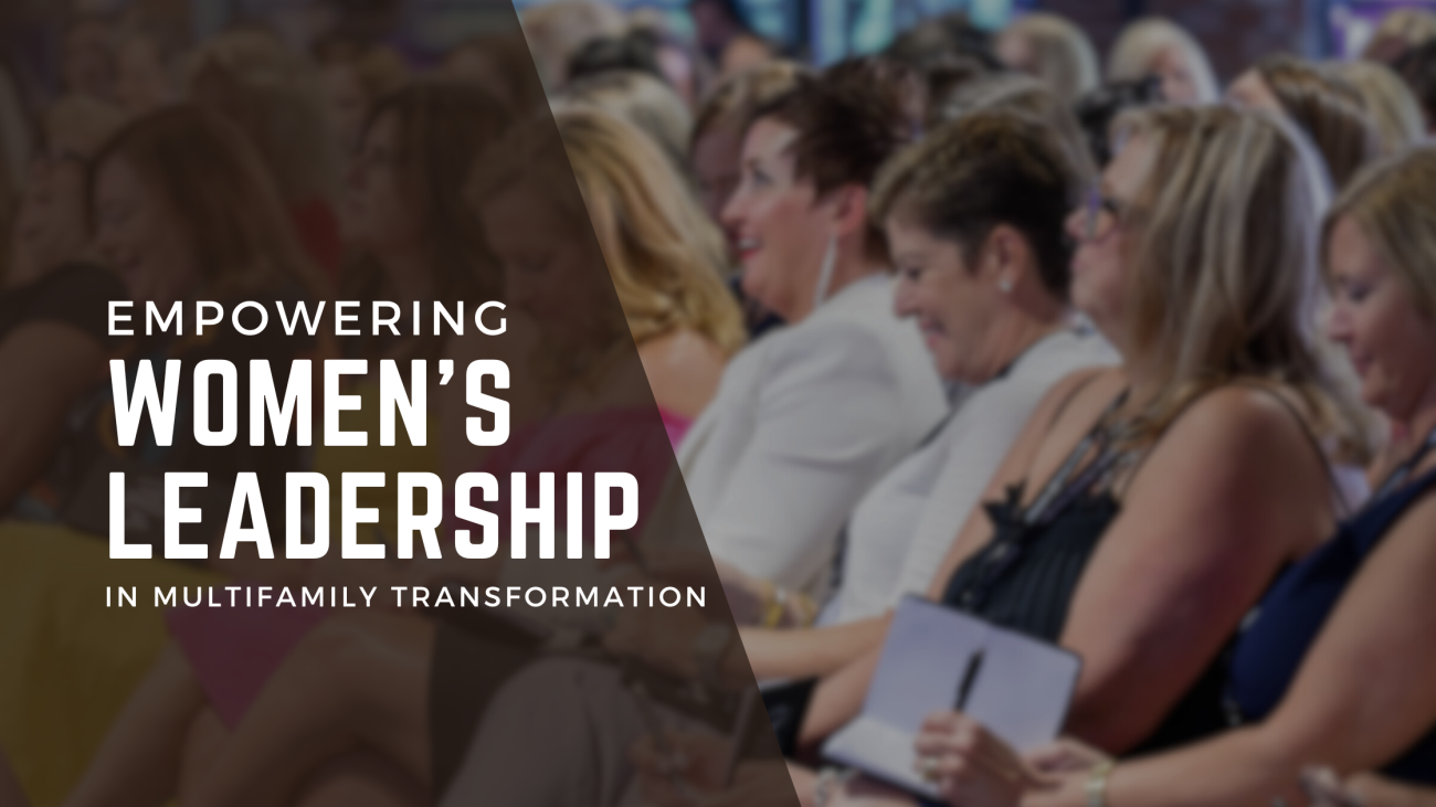 empowering women leadership in Multifamily Transformation